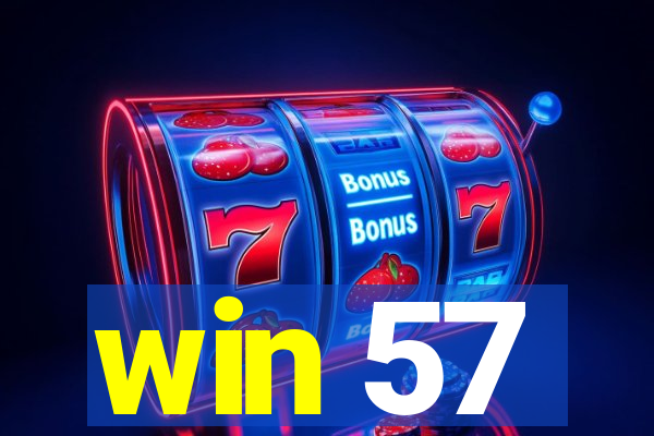 win 57
